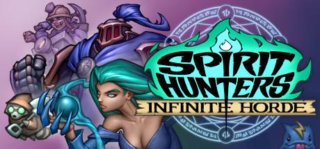 《精灵猎手：无限部落 Spirit Hunters Infinite Horde》免安装绿色中文版
