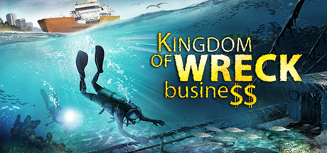 《沉船帝国 Kingdom of Wreck Business》免安装中文绿色版