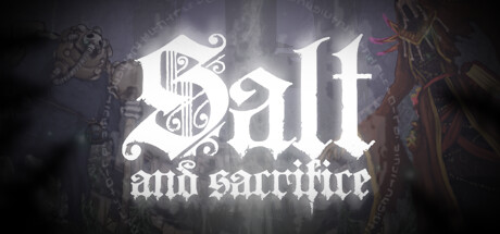 《盐与献祭 Salt and Sacrifice》免安装绿色中文版