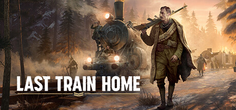 《归途列车 Last Train Home》免安装绿色中文版