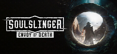 《灵魂射手：死亡使者 Soulslinger Envoy of Death》免安装绿色中文版