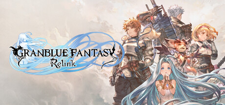 《碧蓝幻想：Relink GRANBLUE FANTASY Relink》免安装绿色中文版
