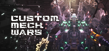 《改装机甲大战 CUSTOM MECH WARS》免安装绿色中文版